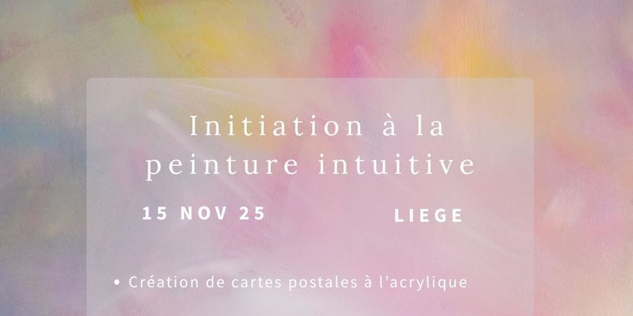 image - Atelier de peinture intuitive : Et si vous vous offriez un moment rien que pour vous ?