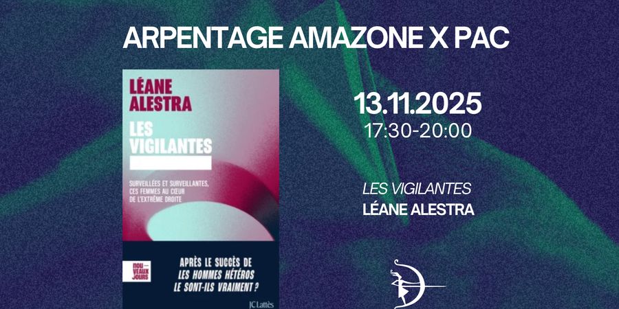 image - Arpentage : « Les Vigilantes » – Léane Alestra