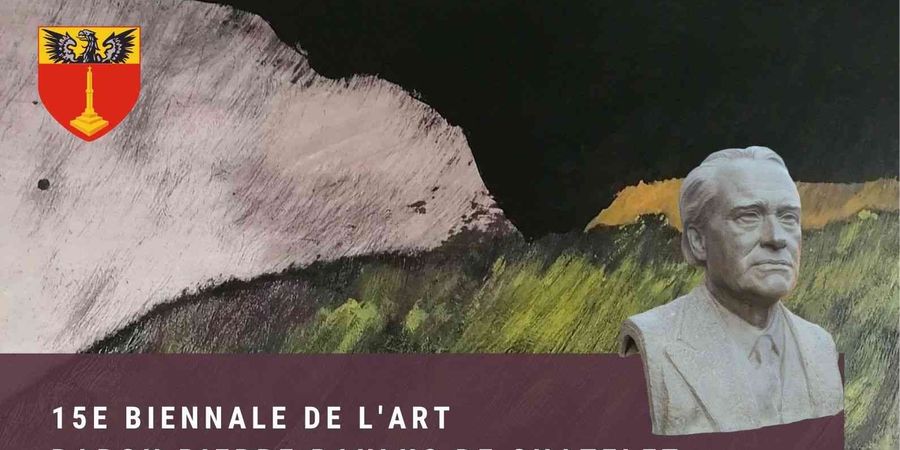 image - 15e Biennale de l'Art Baron Pierre Paulus de Châtelet