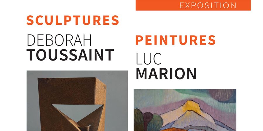 image - Exposition Déborah Toussaint et Luc Marion