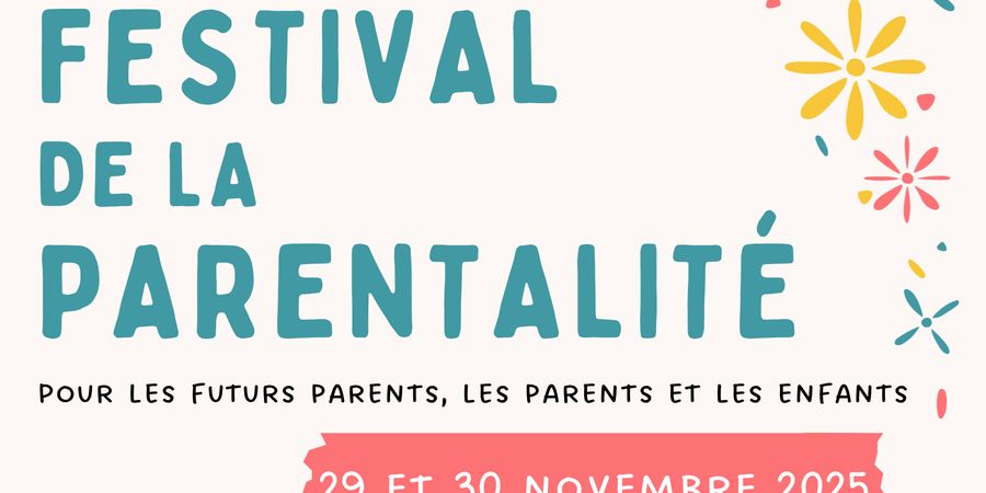 image - Festival de la Parentalité 