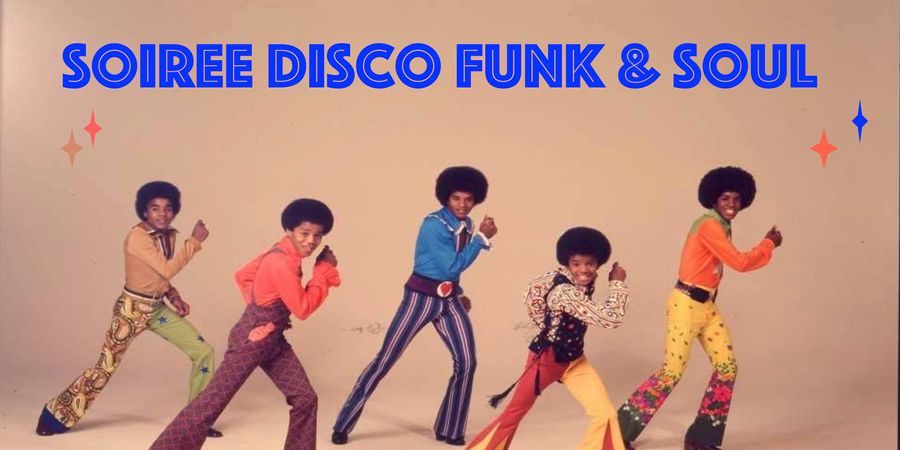 image - SOIREE DISCO FUNK & SOUL. 