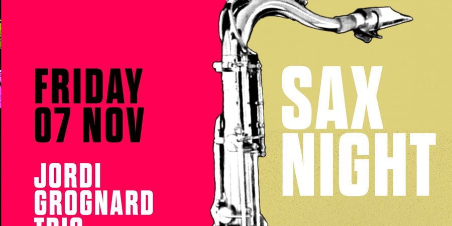 image - ADOLPHE SAX NIGHT - JORDI'S TRIO & SAXONEO
