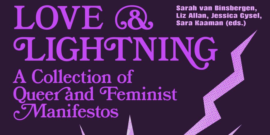 image - Love & Lightning: A Collection of Queer and Feminist Manifestos