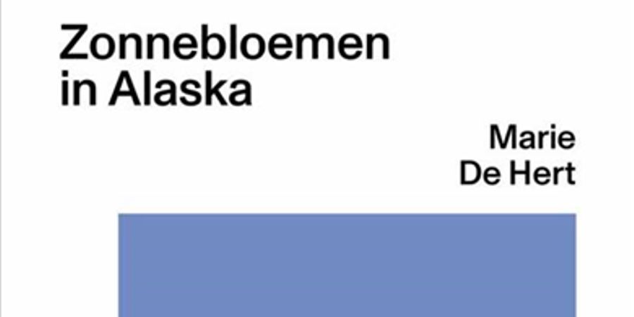 image - Boekvoorstelling 'Zonnebloemen in Alaska': over leven met een angststoornis