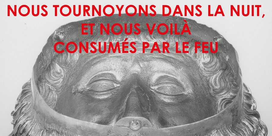 image - Nous tournoyons dans la nuit, et nous voilà consumés par le feu 