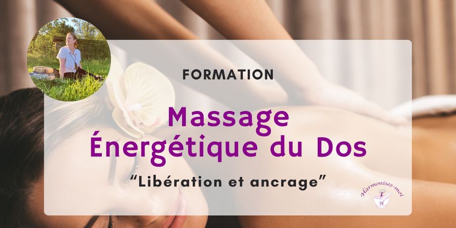image - Formation Massage Énergétique du Dos – “Libération et ancrage”