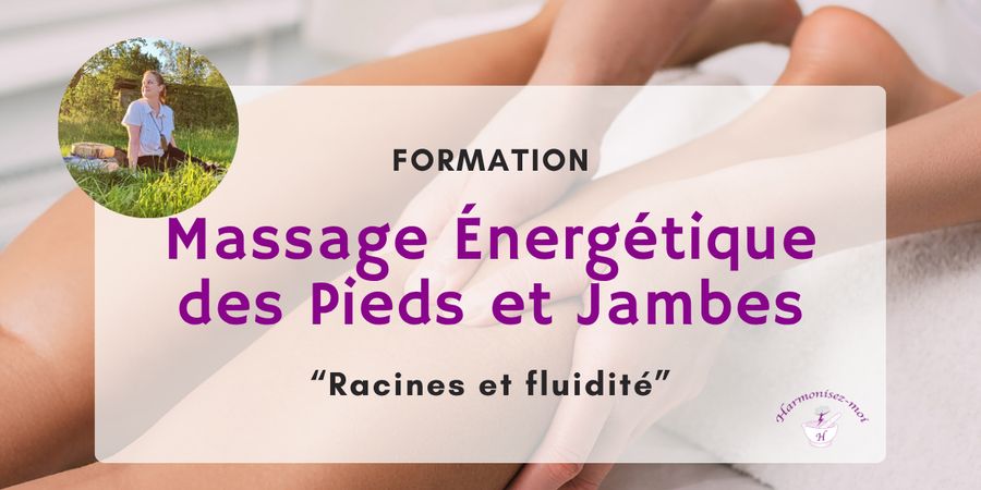 image - Formation Massage Énergétique des Pieds et Jambes – “Racines et fluidité”