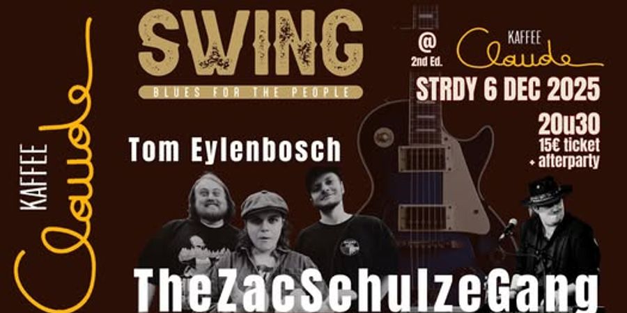 image - The Zac Schulze gang en Tom Eylenbosch in Kaffee Claude