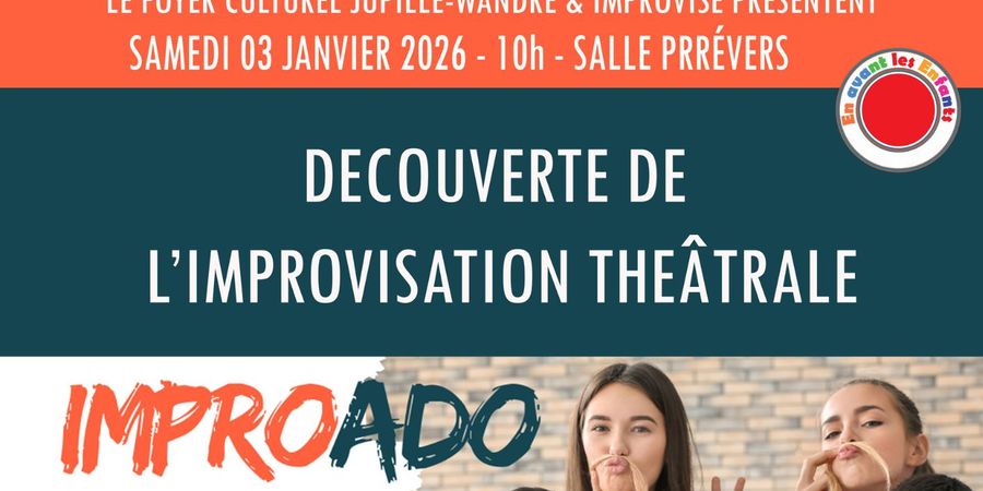 image - DÉCOUVERTE DE L'IMPROVISATION THÉÂTRALE