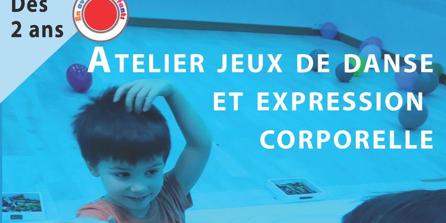 image - ATELIER « JEUX DE DANSE ET EXPRESSION CORPORELLE »