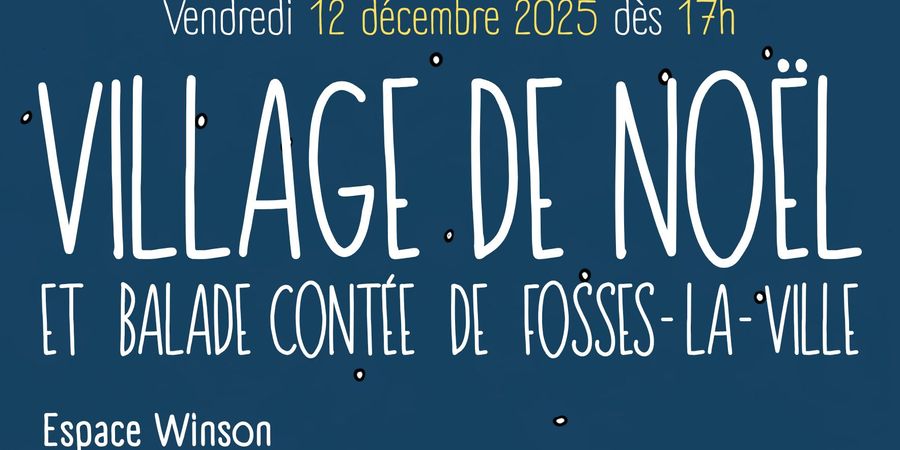 image - Balade contée et Village de Noël de Fosses-la-Ville