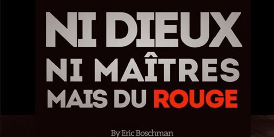image - Ni Dieux, ni maîtres mais du ROUGE