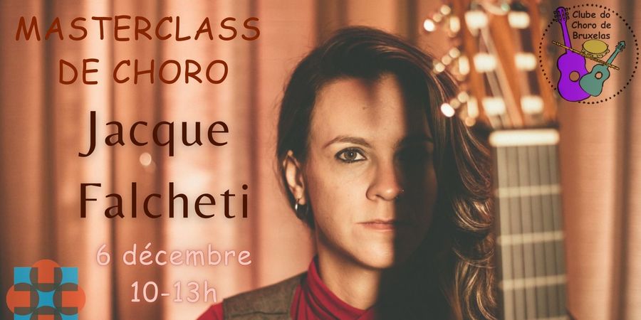 image - Masterclass de Choro de Jacque Falcheti (Brésil)
