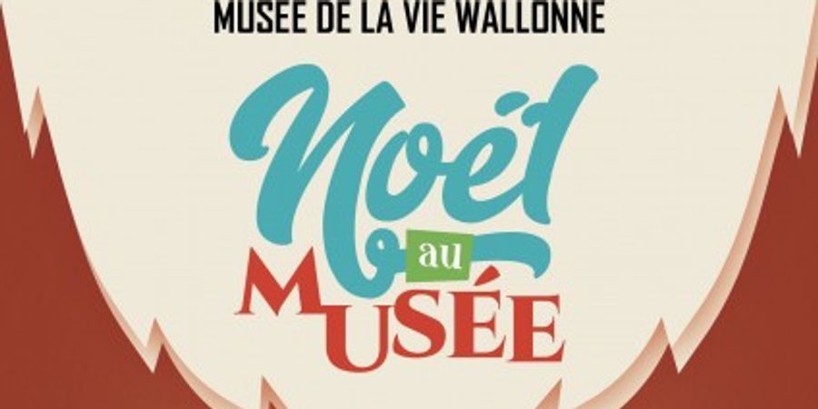 image - Noël au Musée de la Vie wallonne 