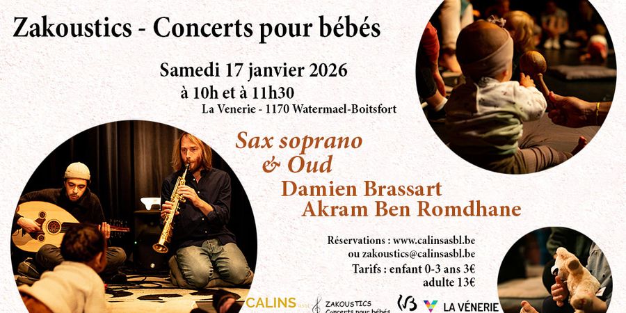 image - Zakoustics - Concerts pour bébés 0-3 ans - Saxophone Soprano & Oud
