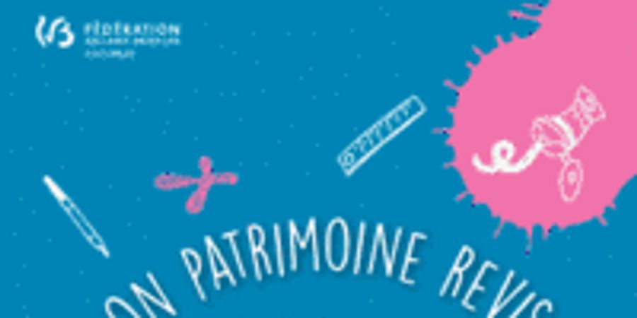 image - Mon patrimoine revisité