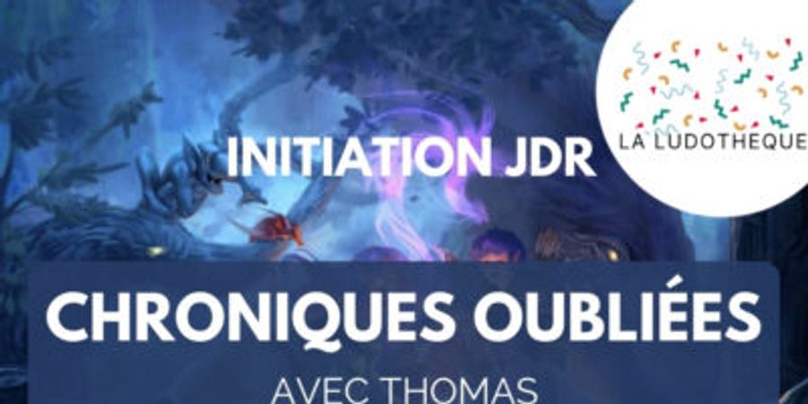 image - Initiation au jeu de rôle - Chroniques Oubliées