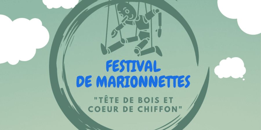 image - Festival de Marionnettes : Tête de bois et cœur de chiffon