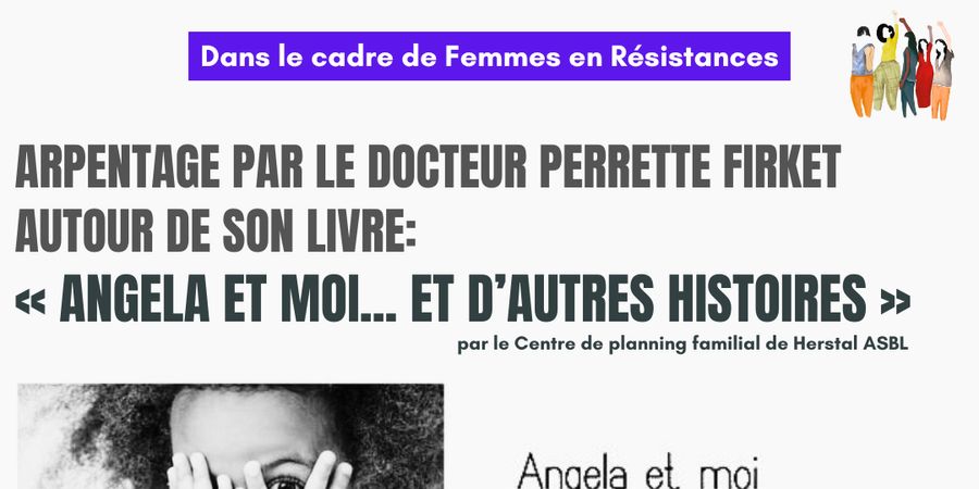image - ARPENTAGE - « Angela et moi… et d’autres histoires » par le Docteur Perrette Firket