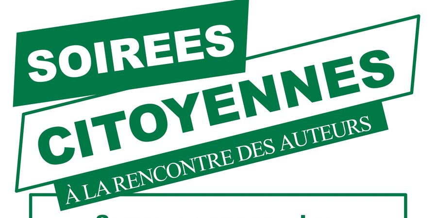 image - Soirées citoyennes : à la rencontre des auteurs