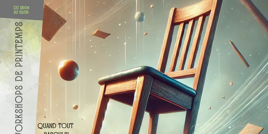 image - Stage de printemps « Quand tout bascule »