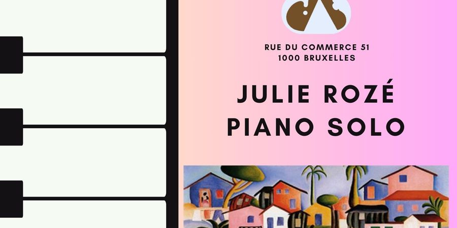 image - Julie Rozé, piano solo: programma gewijd aan Latijns-Amerika - werken van Villa-Lobos, Piazzolla, La