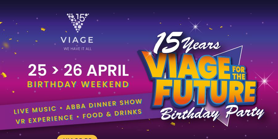 image - VIAGE For The Future – 15 Years Birthday Weekend