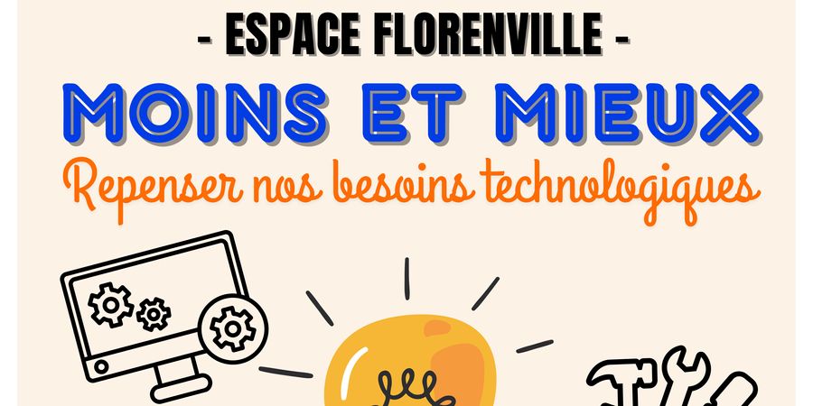 image - MOINS ET MIEUX : REPENSER NOS BESOINS TECHNOLOGIQUES