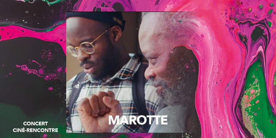 image - Concert Ciné-rencontre : Marotte