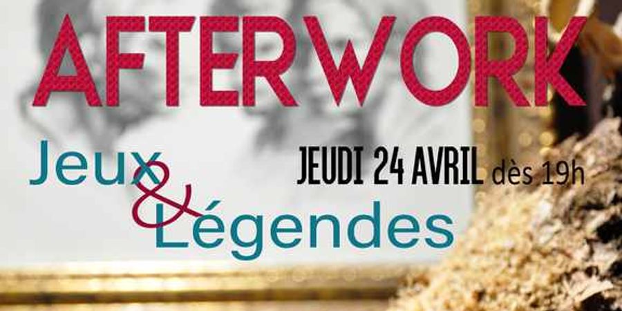 image - Afterwork - Jeux & Légendes 