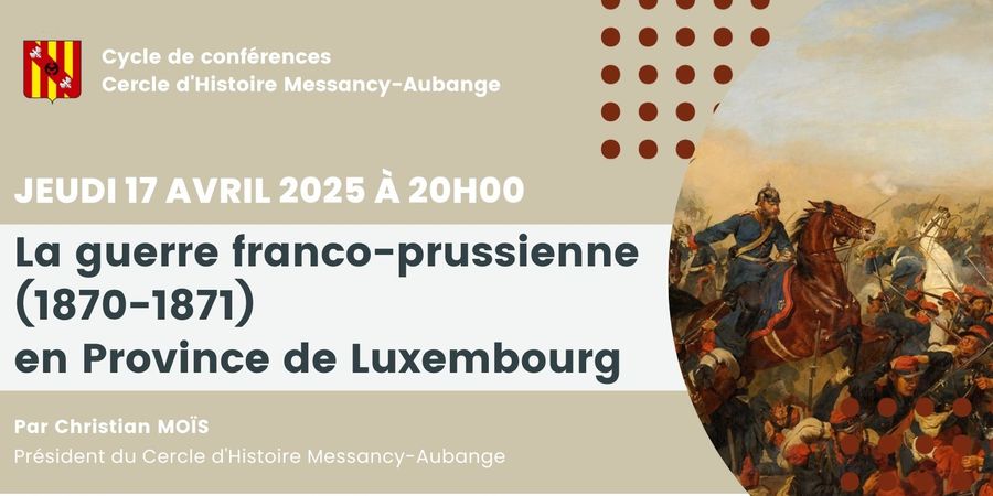 image - Conférence à la bibliothèque d'Athus | La guerre franco-prussienne en Province de Luxembourg