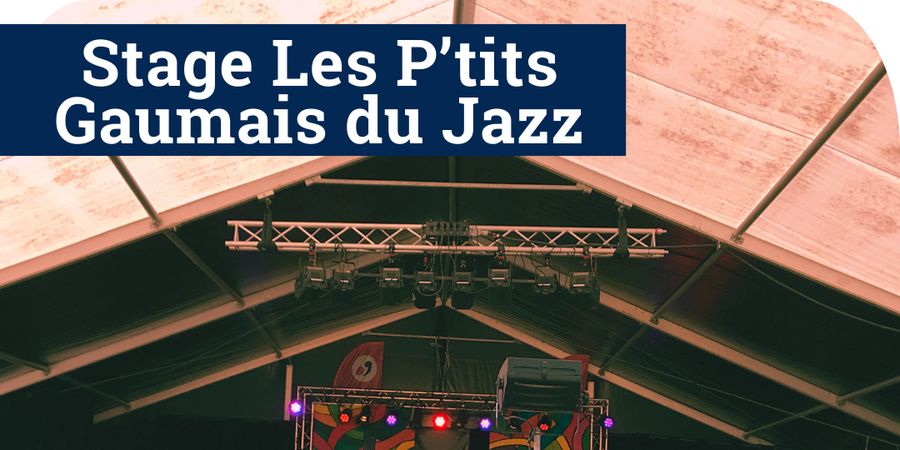 image - Stage Les P'tits Gaumais du Jazz 2025