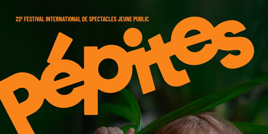 image - Festival Pépites, l'art et les tout-petits