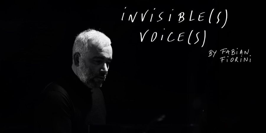 image - Carte blanche aan Fabian Fiorini : Invisible(s) voice(s)