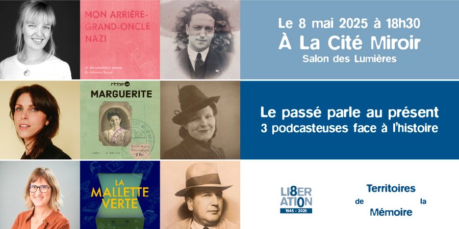 image - Le passé parle au présent – 3 podcasteuses face à l’histoire 
