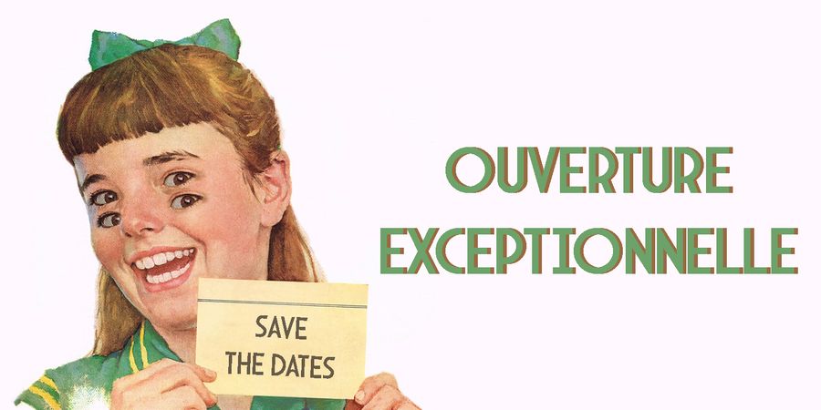 image - Ouverture exceptionnelle