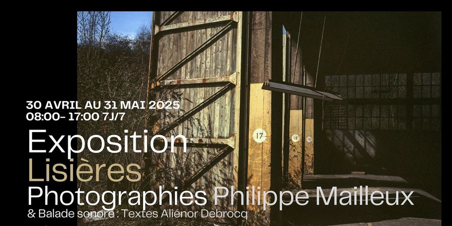 image - Expo Lisières / Photographies & Balade sonore