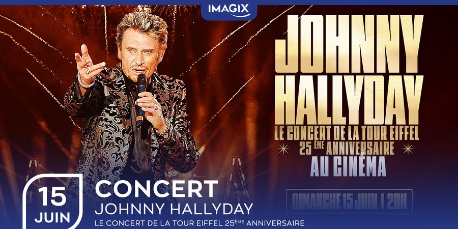 image - Concert | Johnny Hallyday – Le Concert de la Tour Eiffel