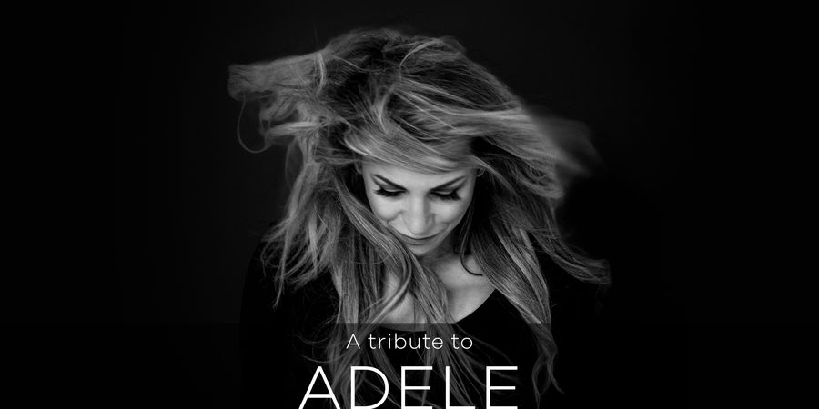image - A tribute to Adele - Someone like her