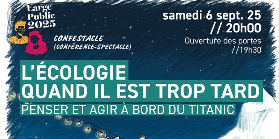 image - L'écologie quand il est trop tard, penser et agir à bord du Titanic