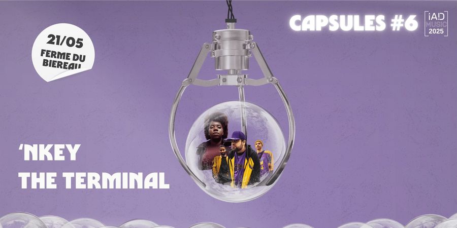 image - Capsules #6 - 'NKEY & The Terminal
