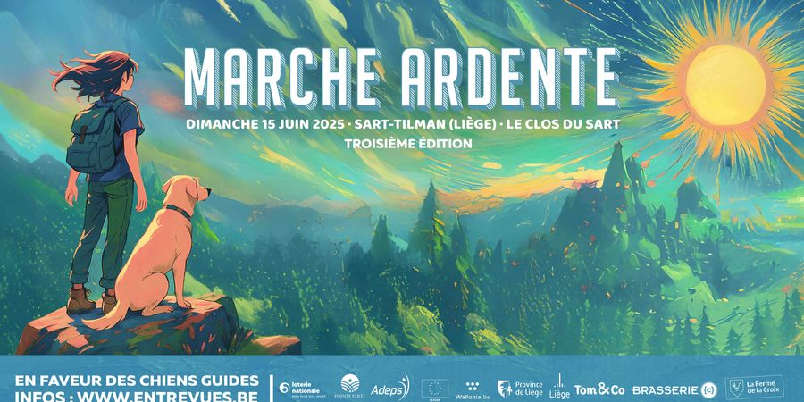 image - Marche Ardente - La Marche ADEPS 100% liégeoise