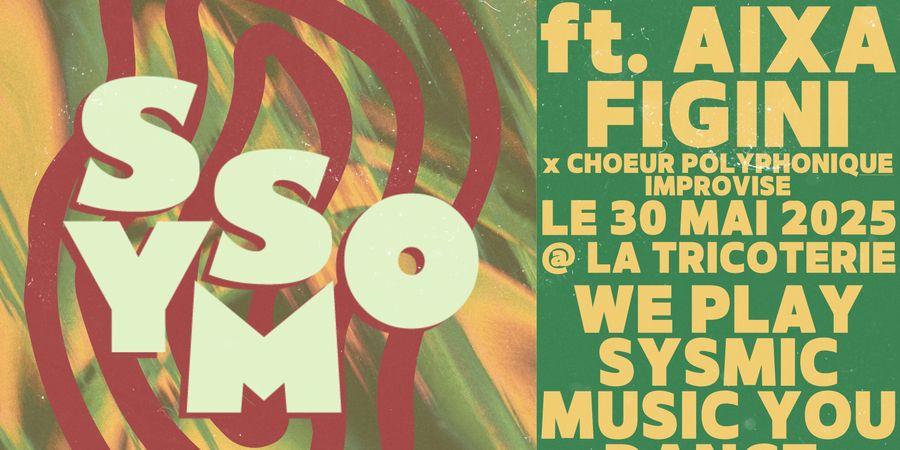 image - SYSMO ft. Aixa Figini x Choeur Polyphonique Improvisé