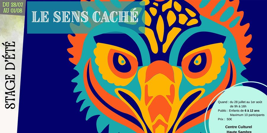 image - Stage d’été « Le sens caché »