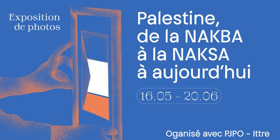 image - Palestine, de la NAKBA à la NAKSA à aujourd’hui