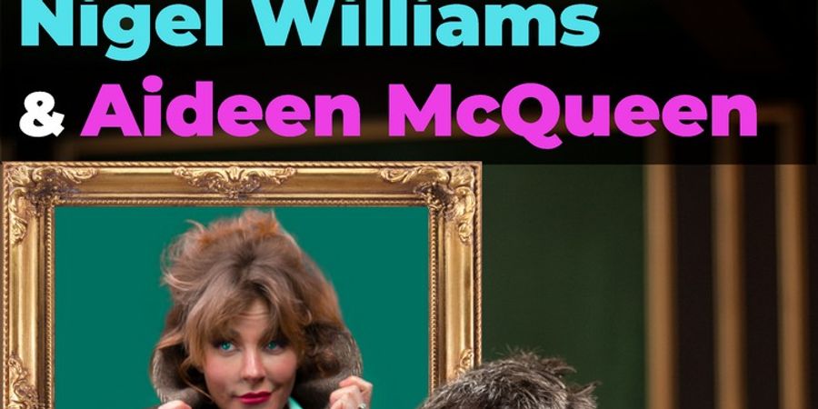 image - Nigel Williams & Aideen McQueen