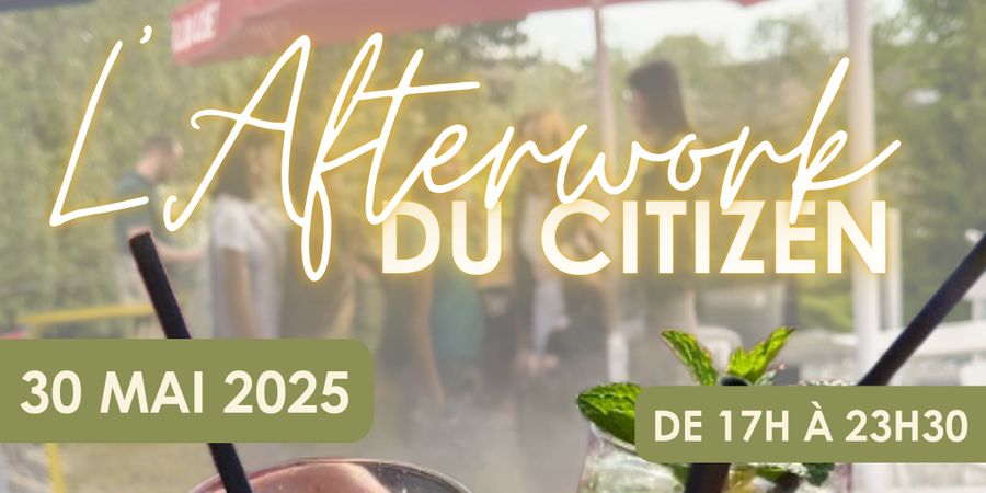image - L'Afterwork du Citizen !