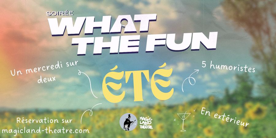 image - What the fun d'été au Magic land