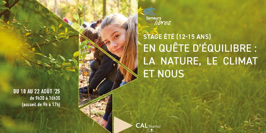 image - Stage (12-15 ans) : En quête d'équilibre - La nature, le climat et nous